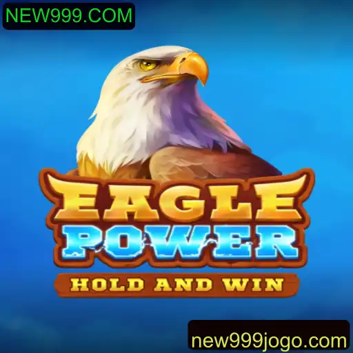 EaglePower: A Experiência de Jogo Definitiva em NEW999.COM