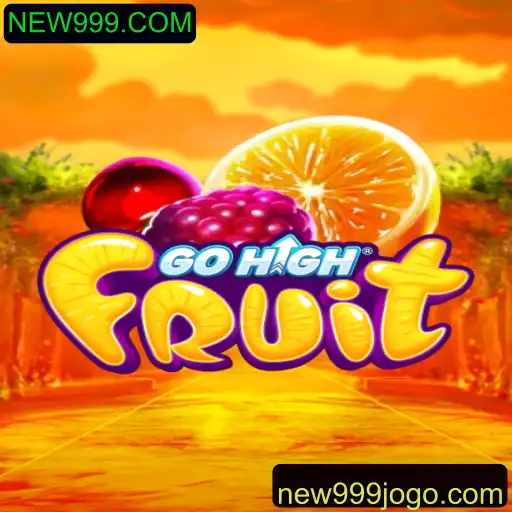 GoHighFruit: Um Novo Jeito de Jogar e Se Divertir com NEW999.COM